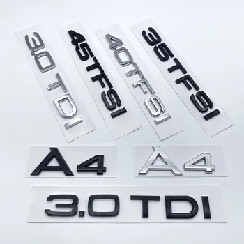 3D Буквы и Цифры 40TFSI 45TFSI 50TFSI 3.0TDI Эмблема для Audi A4 Крышка Багажника Автомобиля Именная Табличка Значок Наклейка С Логотипом Хром Глянцевый Черный