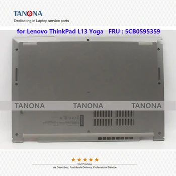 Оригинальный Новый 5CB0S95359 Серебристый для ноутбуков Lenovo ThinkPad L13 Yoga (тип 20R5, 20R6) Нижний Корпус Нижняя Крышка корпуса D Shell